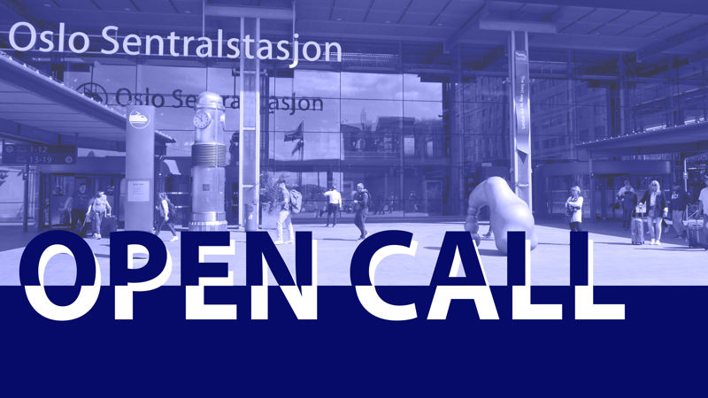 Grafikk med teksten "Open call" og bilde fra Flytogterminalen på Oslo S
